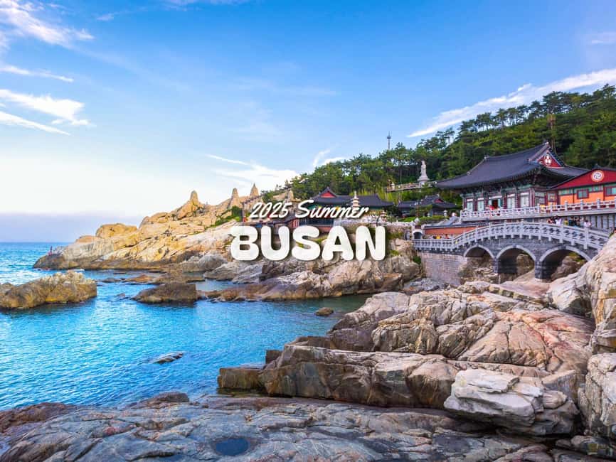 Busan City : Top Attractions One-Day Guided Tour - Haedong Yonggungsa Temple: the coastal temple stop that feels different