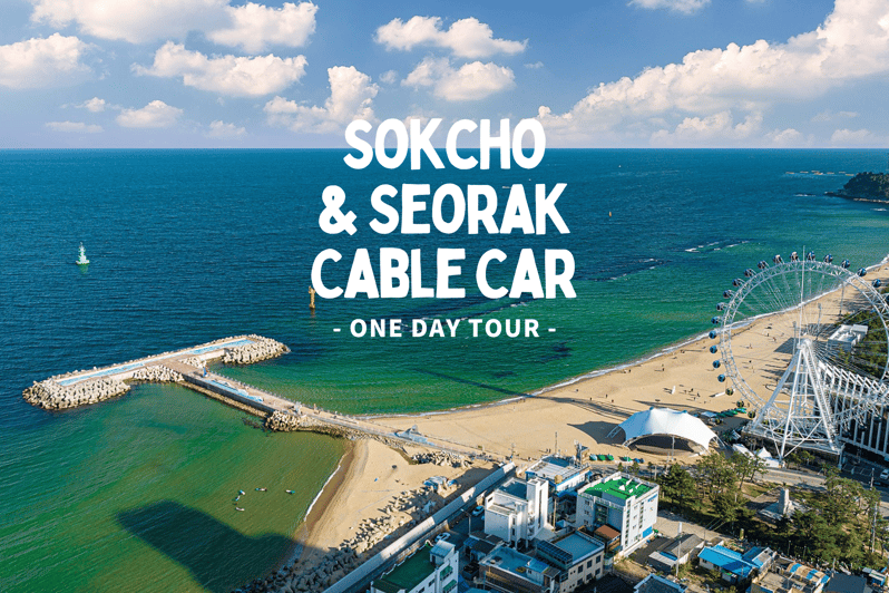 Seoul: Sokcho beach, market, hot spring and Seorak Cable Car - Sokcho Beach: shoreline time that feels easy